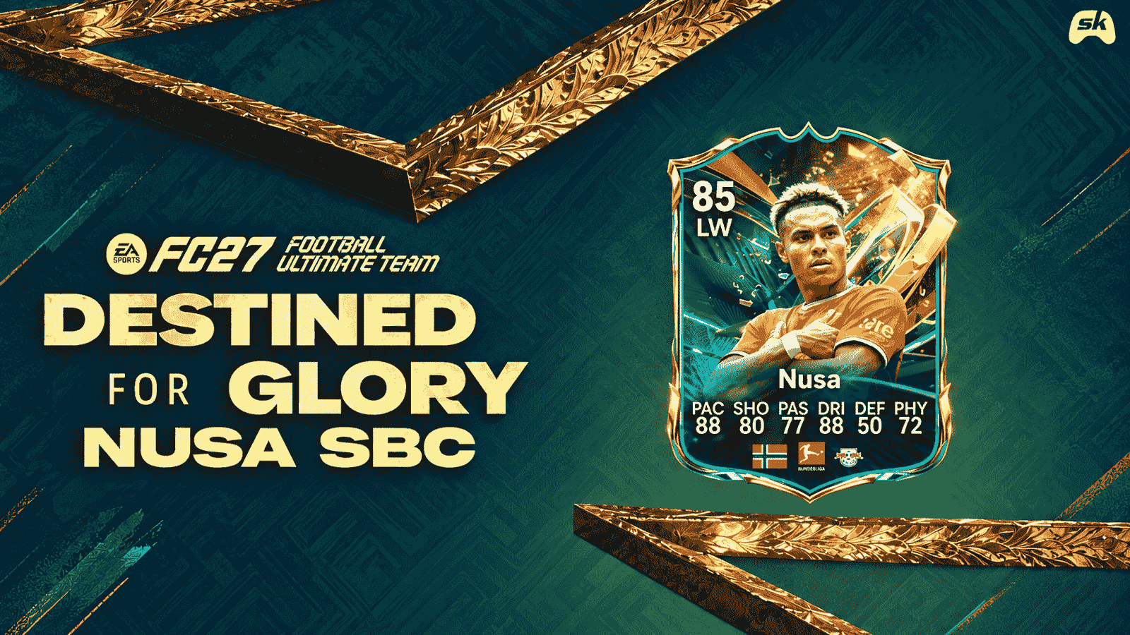 EA FC 27 Antonio Nusa Destined for Glory SBC: Everything You Need To Know