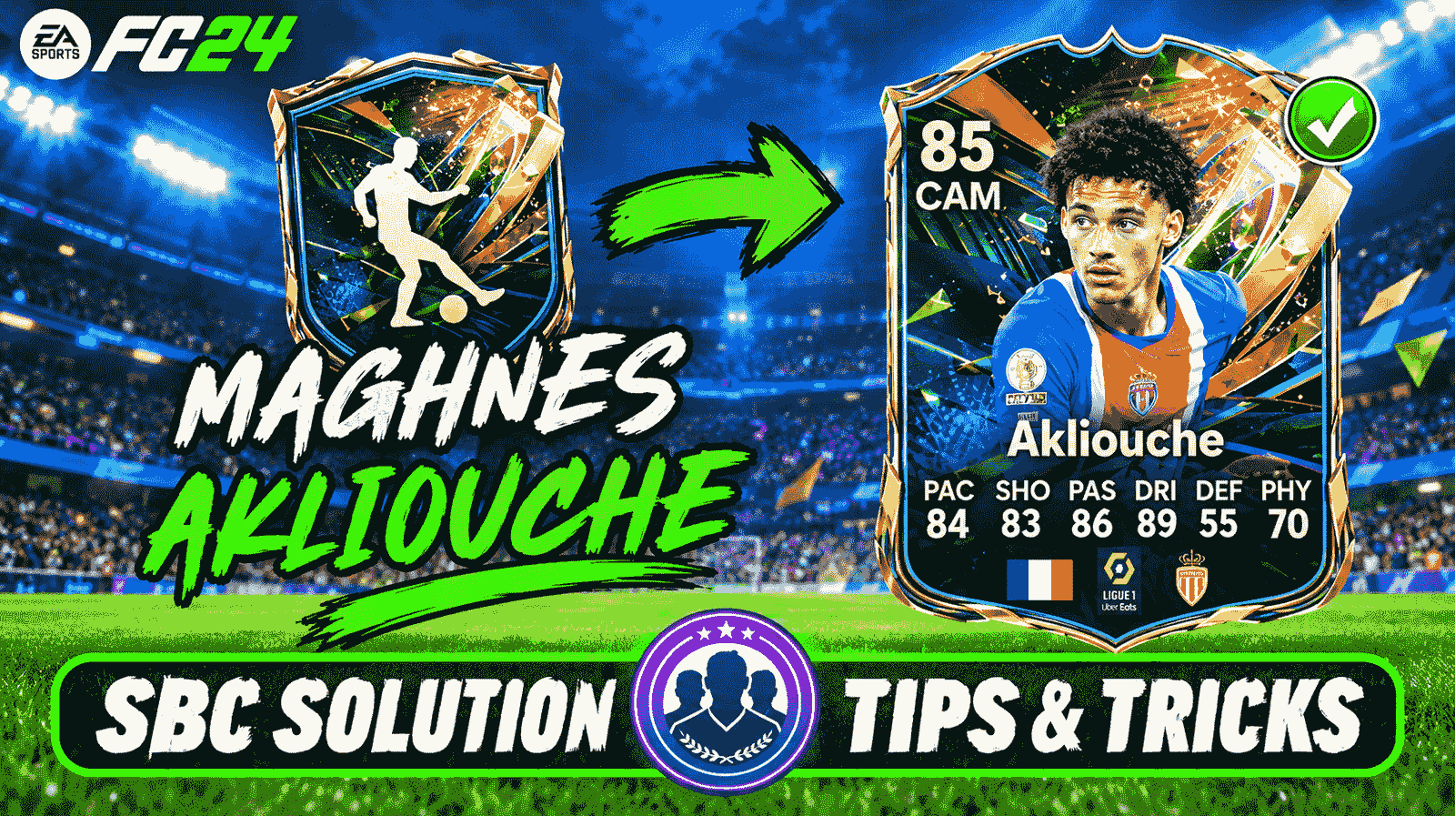EA FC 27 Maghnes Akliouche Destined for Glory SBC: Everything You Need To Know